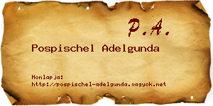Pospischel Adelgunda névjegykártya